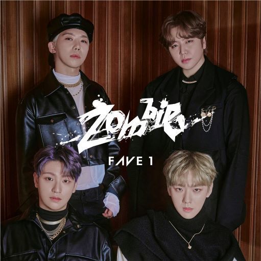 【通常盤】FAVE1 JAPAN 1STシングル『Zombie』 (限定特典/特典券付き)