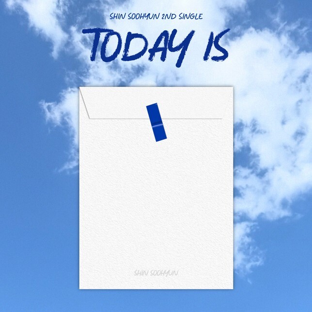 SHIN SOOHYUN 2nd Single 'TODAY IS' 