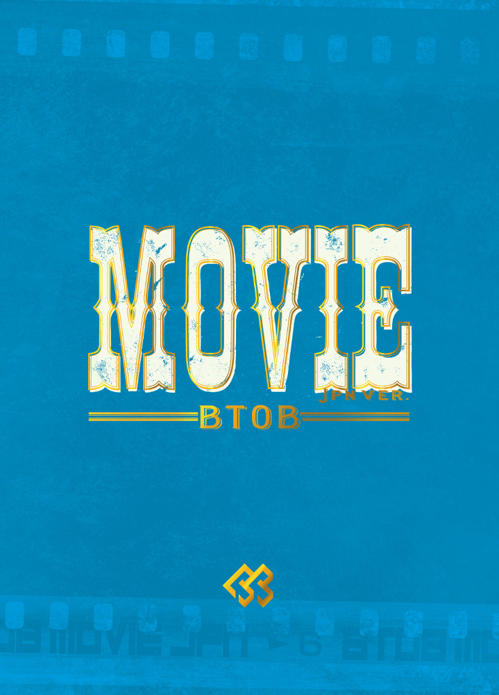 BTOB 日本6thシングル『MOVIE - JPN ver. -』初回限定盤Type-A