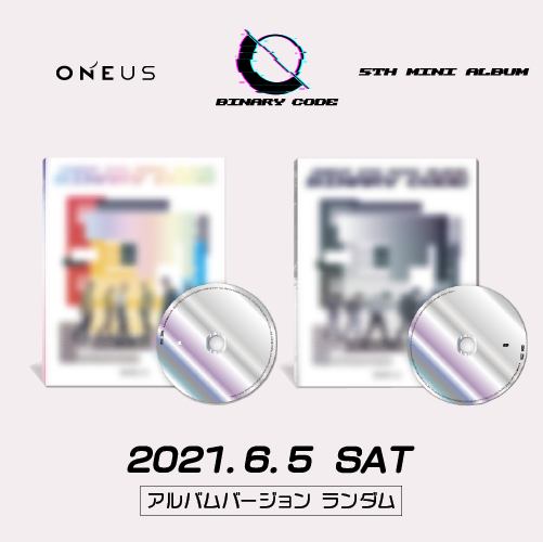 ONEUS 5TH MINI ALBUM 「BINARY CODE」 個別オンラインサイン会 抽選付き【6/5(土)】